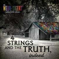 4 Strings & The Truth, indeed